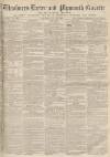 Exeter and Plymouth Gazette Saturday 15 July 1848 Page 1