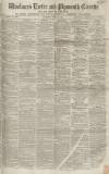 Exeter and Plymouth Gazette Saturday 28 April 1855 Page 1