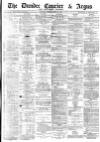 Dundee Courier Tuesday 17 April 1877 Page 1