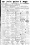 Dundee Courier Monday 03 December 1877 Page 1