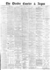 Dundee Courier Saturday 16 March 1878 Page 1