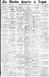 Dundee Courier Monday 05 August 1878 Page 1