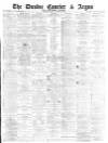 Dundee Courier Tuesday 28 January 1879 Page 1