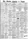Dundee Courier Tuesday 07 June 1881 Page 1