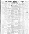 Dundee Courier Friday 30 September 1881 Page 1