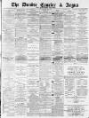 Dundee Courier Tuesday 16 March 1886 Page 1