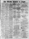 Dundee Courier Monday 19 April 1886 Page 1