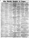Dundee Courier Tuesday 27 July 1886 Page 1