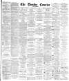 Dundee Courier Friday 07 January 1887 Page 1