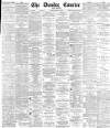Dundee Courier Tuesday 26 April 1887 Page 1