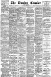 Dundee Courier Saturday 18 June 1887 Page 1