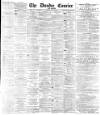 Dundee Courier Tuesday 10 July 1888 Page 1