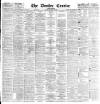 Dundee Courier Saturday 30 March 1889 Page 1