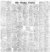 Dundee Courier Saturday 13 April 1889 Page 1