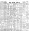 Dundee Courier Saturday 09 November 1889 Page 1