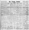 Dundee Courier Saturday 10 May 1890 Page 1