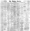 Dundee Courier Wednesday 18 March 1891 Page 1