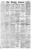 Dundee Courier Saturday 21 March 1891 Page 1