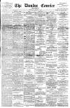 Dundee Courier Saturday 13 August 1892 Page 1