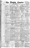Dundee Courier Tuesday 13 March 1894 Page 1