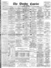 Dundee Courier Wednesday 11 July 1894 Page 1