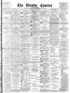 Dundee Courier Thursday 19 July 1894 Page 1