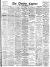 Dundee Courier Monday 27 August 1894 Page 1