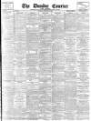 Dundee Courier Tuesday 05 February 1895 Page 1