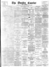 Dundee Courier Monday 17 February 1896 Page 1