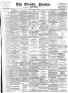 Dundee Courier Tuesday 10 March 1896 Page 1