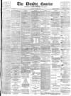 Dundee Courier Monday 22 June 1896 Page 1