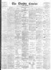 Dundee Courier Wednesday 14 April 1897 Page 1