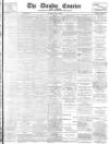 Dundee Courier Tuesday 11 May 1897 Page 1