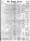 Dundee Courier Friday 21 May 1897 Page 1