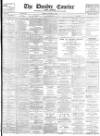 Dundee Courier Friday 15 October 1897 Page 1