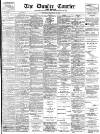 Dundee Courier Wednesday 22 February 1899 Page 1