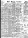 Dundee Courier Saturday 15 April 1899 Page 1