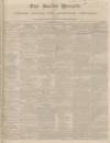 Bucks Herald Saturday 27 July 1833 Page 1