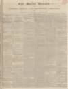 Bucks Herald Saturday 10 August 1833 Page 1