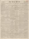 Bucks Herald Saturday 10 January 1835 Page 1