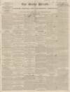 Bucks Herald Saturday 02 May 1835 Page 1