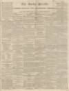 Bucks Herald Saturday 11 July 1835 Page 1