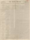 Bucks Herald Saturday 31 October 1835 Page 1