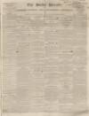 Bucks Herald Saturday 26 December 1835 Page 1