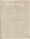 Bucks Herald Saturday 09 January 1836 Page 1