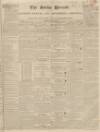 Bucks Herald Saturday 14 May 1836 Page 1