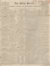 Bucks Herald Saturday 04 February 1837 Page 1