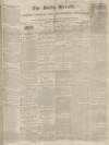 Bucks Herald Saturday 10 February 1838 Page 1