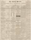Bucks Herald Saturday 22 June 1839 Page 1