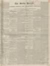 Bucks Herald Saturday 11 April 1840 Page 1
